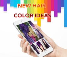 New Hair Color Ideas Plakat
