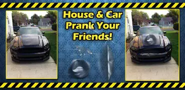 House & Car Prank Your Friends