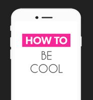 How To Be Cool captura de pantalla 1