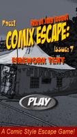 Comix Escape: Firework Tent poster