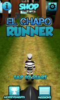 El Chapo Runner Affiche