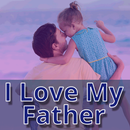 I Love My Dad / Father aplikacja