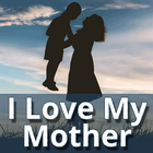 I Love My Mom / Mother-icoon