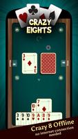 Crazy Eights Affiche