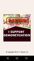 I Support Demonetization Affiche