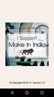I Support MODI’s Make In India poster