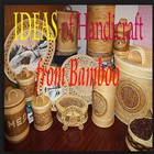 Icona Idea of Handicraft from Bamboo