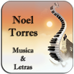 Noel Torres Musica & Letras