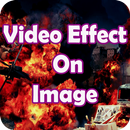 video effects on image /FX Action Effects aplikacja