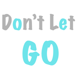 Don't Let Go