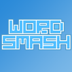 ”Word Smash