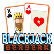 Blackjack Berserk