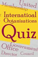 Poster International Organizations Quiz