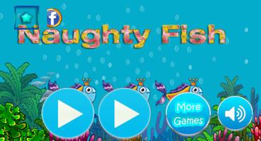 Naughty Fish poster