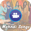 Mehndi Songs Videos