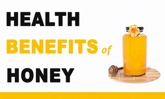 Honey Uses and Benefits poster
