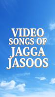 Video songs of Jagga Jasoos capture d'écran 1