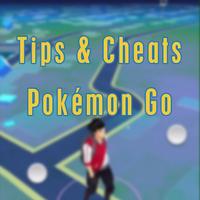 Tips and Cheats For Pokémon Go Affiche