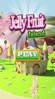 Jelly Fruit Island الملصق