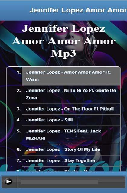 Jennifer Lopez Amor Amor Amor Mp3 For Android Apk Download