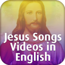 Jesus Songs Videos in English APK