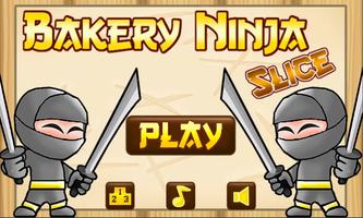 Bakery Ninja Slice : kill time Cartaz