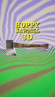 Hoppy Sawmill 3D capture d'écran 1