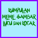 Kumpulan Meme Lucu dan Kocak APK