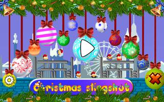Christmas slingshot (Free) Cartaz
