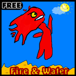 Fire and Water