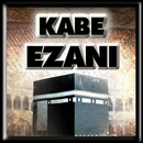 Kabe Ezanı - Kaabe Azan APK