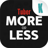 Tuber More or Less APK