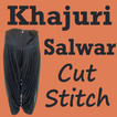 KHAJURI Salwar Cutting and Stitching Videos App