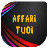 IL GIOCO AFFARI TUOI