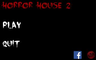 Horror House - Part 2 اسکرین شاٹ 1