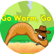 Go Worm, Go