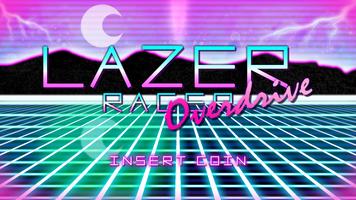 Lazer Racer Overdrive Plakat