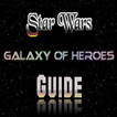 Guide Star Wars Galaxy Heroes