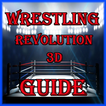 Guide Wrestling Revolution 3D