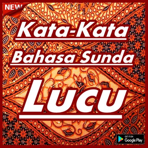 Android Için Kata Kata Bahasa Sunda Lucu Terlengkap Apkyı