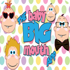 Top vidio Baby Big Mouth icon
