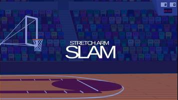 Stretch Arm Slam poster