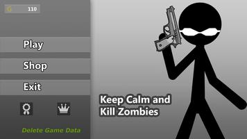 Keep Calm and Kill Zombies Affiche