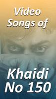 Videos of Khaidi No 150 poster