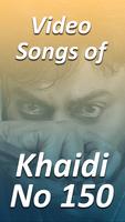 Videos of Khaidi No 150 Affiche