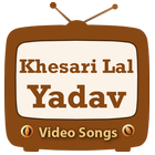 Khesari Lal Yadav Video Songs icône