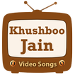 Khushboo Jain Video Songs