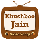 Khushboo Jain Video Songs icône