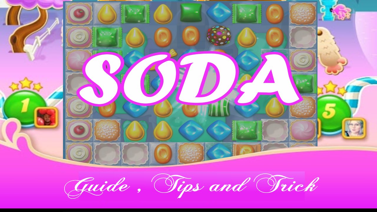 Скачать Guide Candy Crush Soda Saga APK для Android