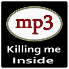 Lagu Killing Me Inside mp3 icône